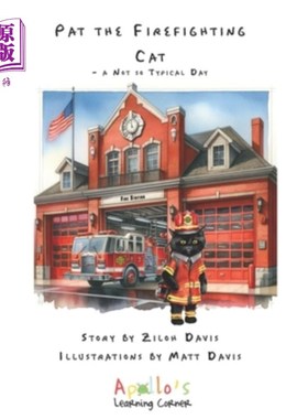 海外直订Pat the Firefighting Cat: A Not so Typical Day 拍拍消防猫：不寻常的一天