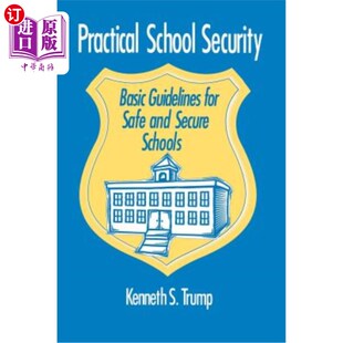 and School for 海外直订Practical Secure 学校安全 Basic 实用学校安全 Security 基本指导方针 Guidelines Schools Safe