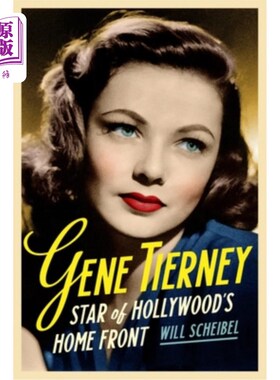 海外直订Gene Tierney: Star of Hollywood's Home Front 吉恩·蒂尔尼:好莱坞大后方之星