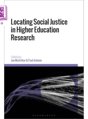 海外直订Locating Social Justice in Higher Education Research 高等教育研究中的社会正义问题