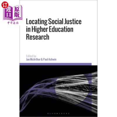 海外直订Locating Social Justice in Higher Education Research 高等教育研究中的社会正义问题