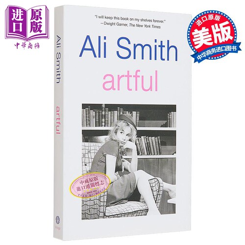 2026都柏林文学奖得主 Ali Smith 艺想 Artful 英文原版 阿莉史密斯著 文学理论与批评文化研究 百利女性小说奖金史密斯奖得主