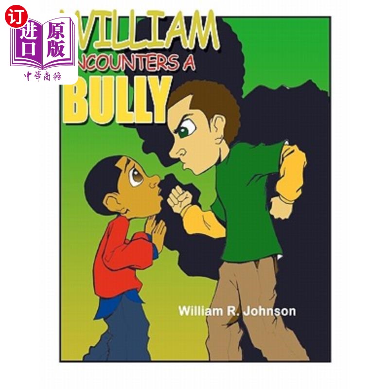 海外直订William Encounters a Bully 威廉遭遇恶霸