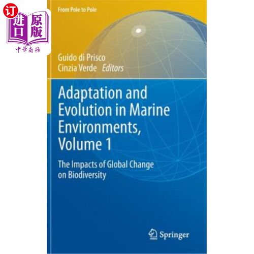 海外直订Adaptation and Evolution in Marine Environments, Volume 1: The Impacts of Global 海洋环境的适应与进化，第1