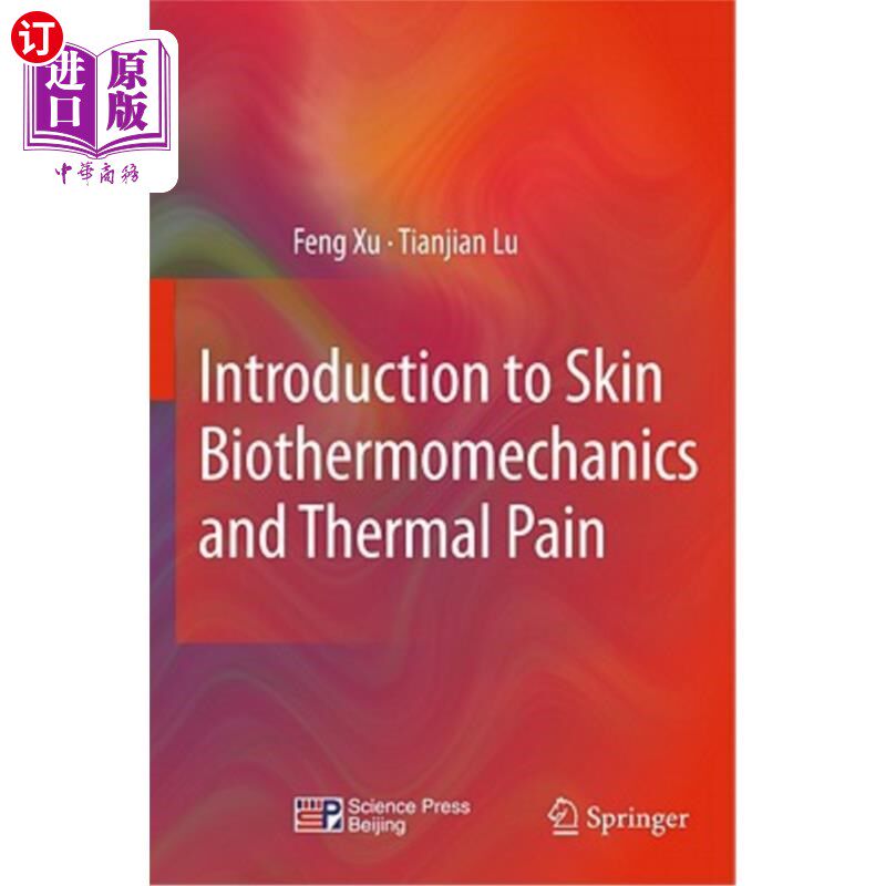 海外直订医药图书Introduction to Skin Biothermomechanics and Thermal Pain 皮肤生物热力学与热痛导论