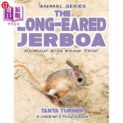 海外直订THE LONG-EARED JERBOA Do Your Kids Know This?: A Children's Picture Book 你的孩子知道吗？：儿童画册