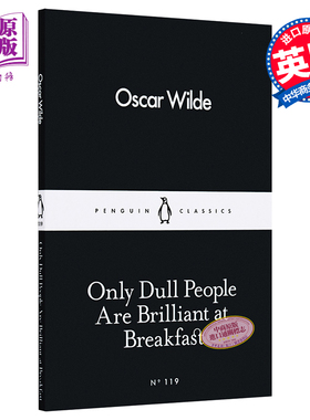 LBS 119 Only Dull People Are Brilliant at Breakfast 英文原版 小黑书 119 王尔德：只有浅薄的人才了解自己【中商原版】