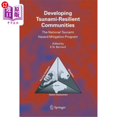 海外直订Developing Tsunami-Resilient Communities: The National Tsunami Hazard Mitigation 发展海啸抗灾社区：国家海啸
