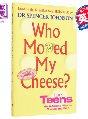 预售 谁动了我的奶酪? 青少年版 英文原版 Who Moved My Cheese For Teens 受用一生的书 励志 自我管理 斯宾塞约翰逊【中商原版】