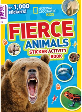 海外直订National Geographic Kids Fierce Animals Sticker Activity Book: Over 1,000 Sticke 国家地理儿童凶猛动物贴纸活