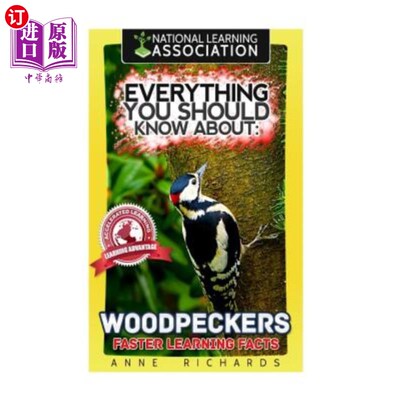 海外直订Everything You Should Know About: Woodpeckers Faster Learning Facts 你应该知道的一切:啄木鸟快速学习事实