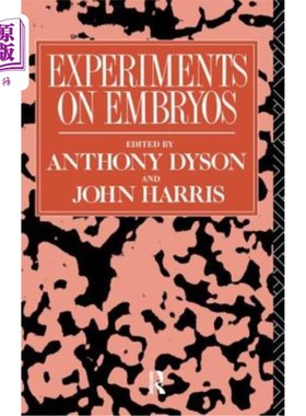 海外直订Experiments on Embryos 胚胎实验