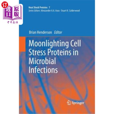 海外直订Moonlighting Cell Stress Proteins in Microbial Infections 微生物感染中的细胞应激蛋白