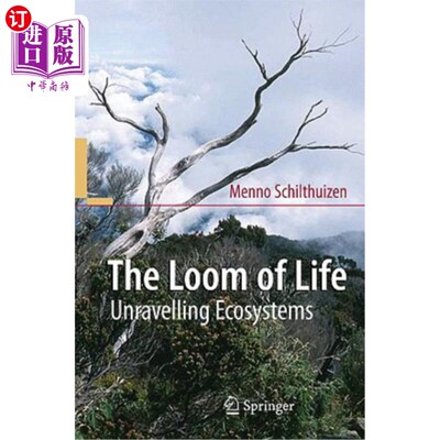 海外直订The Loom of Life: Unravelling Ecosystems 生命的织机：生态系统的解体