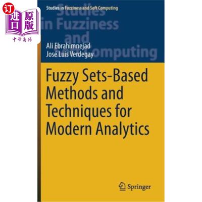 海外直订Fuzzy Sets-Based Methods and Techniques for Modern Analytics 基于模糊集的现代分析方法和技术