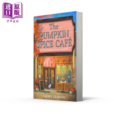 预售 梦港系列1 南瓜香料咖啡馆 英文原版 The Pumpkin Spice Cafe Laurie Gilmore 浪漫喜剧故事 畅销流行小说 英版平装