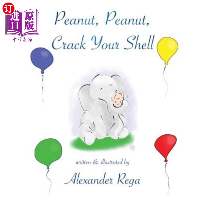 海外直订Peanut, Peanut, Crack Your Shell 花生，花生，打破你的壳