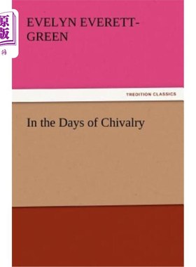 海外直订In the Days of Chivalry 在骑士时代