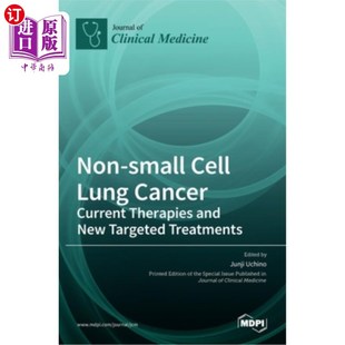 海外直订医药图书Non-small Cell Lung Cancer: Current Therapies and New Targeted Treatments 非小细胞肺癌:目前的治疗方