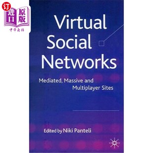 海外直订Virtual Networks Social and Mediated Multiplayer Massive 虚拟社交 大规模和多人网站 中介 Sites
