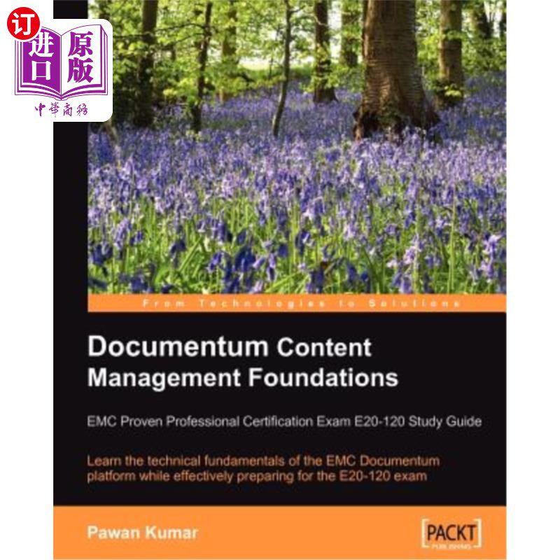 海外直订Documentum Content Management Foundations: EMC Proven Professional Certification 文档内容管理基础：EMC认证