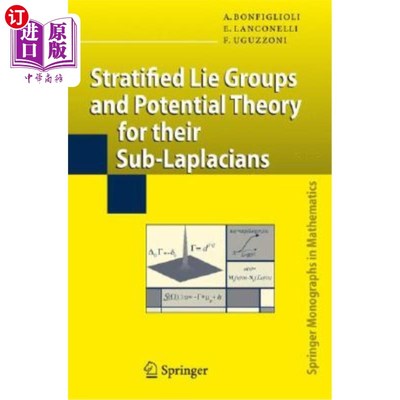 海外直订Stratified Lie Groups and Potential Theory for Their Sub-Laplacians 分层李群及其子拉普拉斯算子的势理论