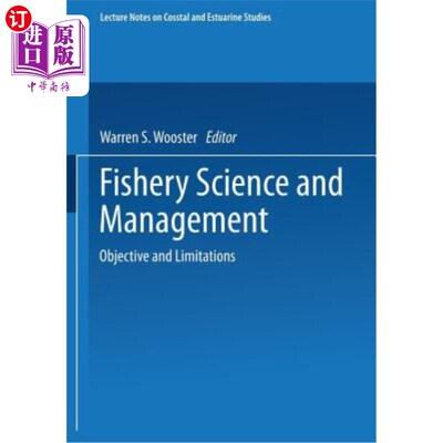 海外直订Fishery Science and Management: Objectives and Limitations 渔业科学与管理：目标与局限