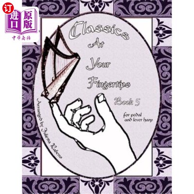 海外直订Classics at Your Fingertips: Book 5 《触手可及的经典》第五册