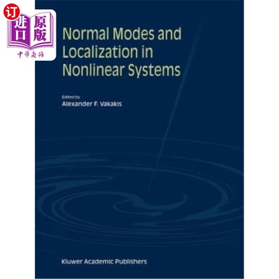 海外直订Normal Modes and Localization in Nonlinear Systems 非线性系统的正态模态与局部化