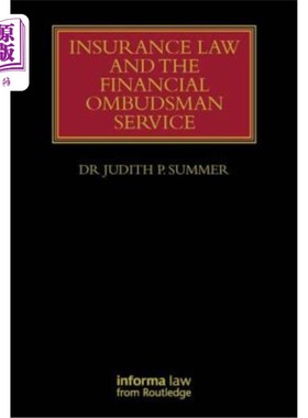 海外直订Insurance Law and the Financial Ombudsman Service 保险法和金融申诉专员服务