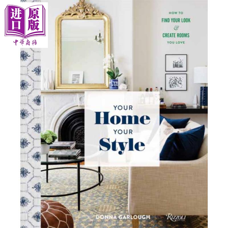 你的家 你的风格 Ins家具品牌 英文原版 Your Home Your Style Donna Garlough Joyelle West 生活休闲 家居设计【中商原版】