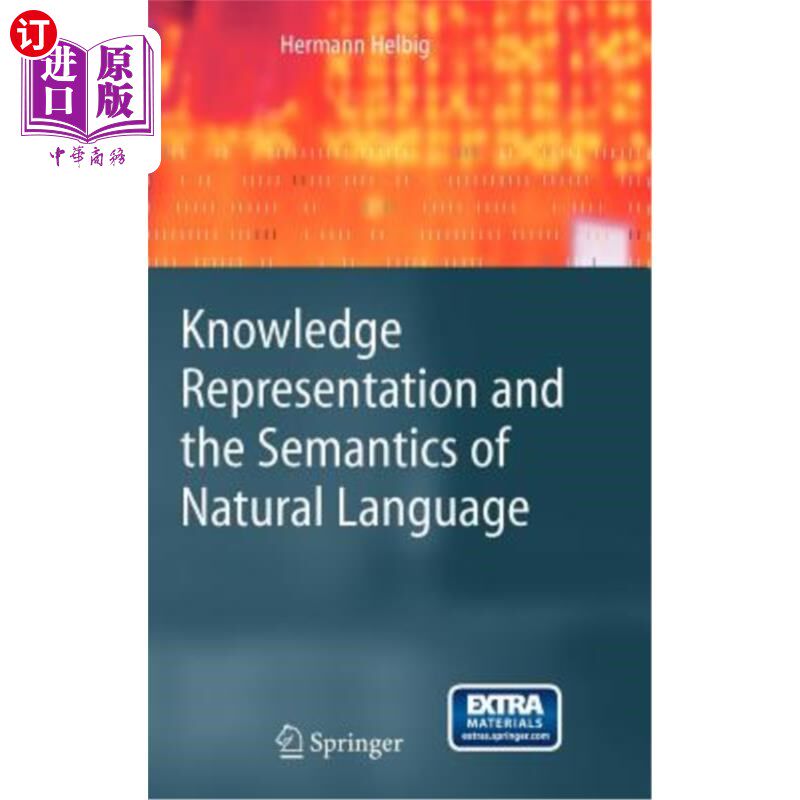 海外直订海外直订Knowledge Representation and the Semantics of Natural Language [-]