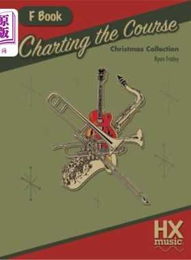 海外直订Charting the Course Christmas Collection, F Book 绘制路线图圣诞系列，F Book