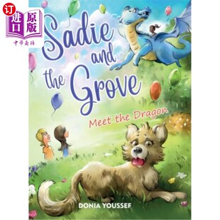 Grove the Meet Dragon 遇见龙 海外直订Sadie 赛迪和树林 and
