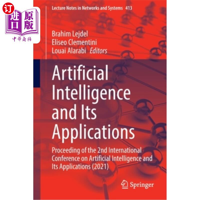 海外直订Artificial Intelligence and Its Applications: Proceeding of the 2nd Internationa 人工智能及其应用:第二届人