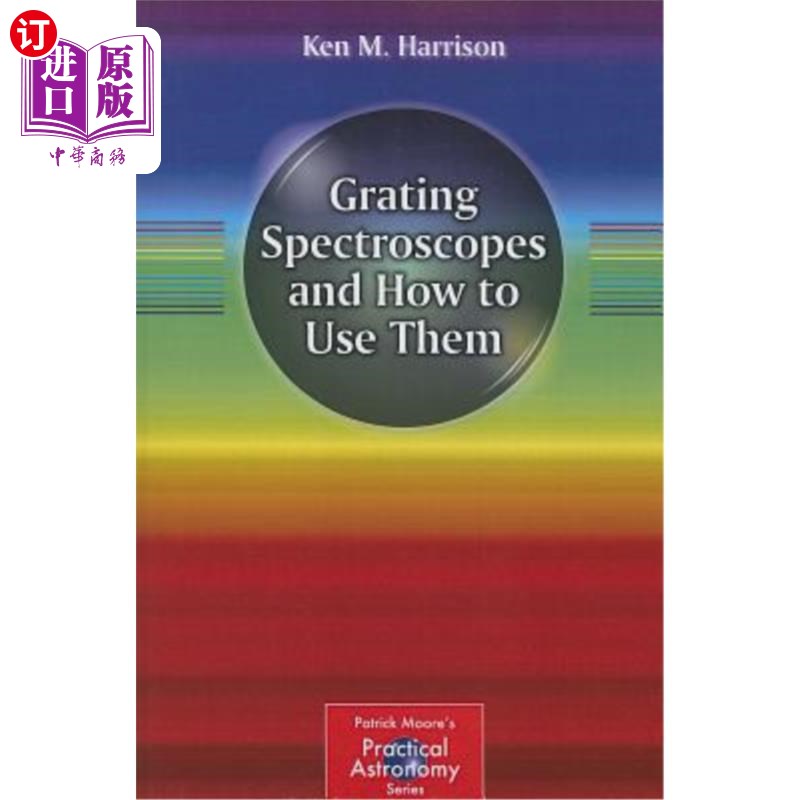 海外直订Grating Spectroscopes and How to Use Them 光栅分光镜及其使用