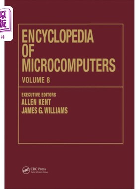 海外直订Encyclopedia of Microcomputers: Volume 8 - Geographic Information System to Hype 微型计算机百科全书：第8卷-