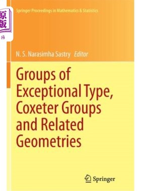 海外直订Groups of Exceptional Type, Coxeter Groups and Related Geometries 特殊型群，Coxeter群和相关几何
