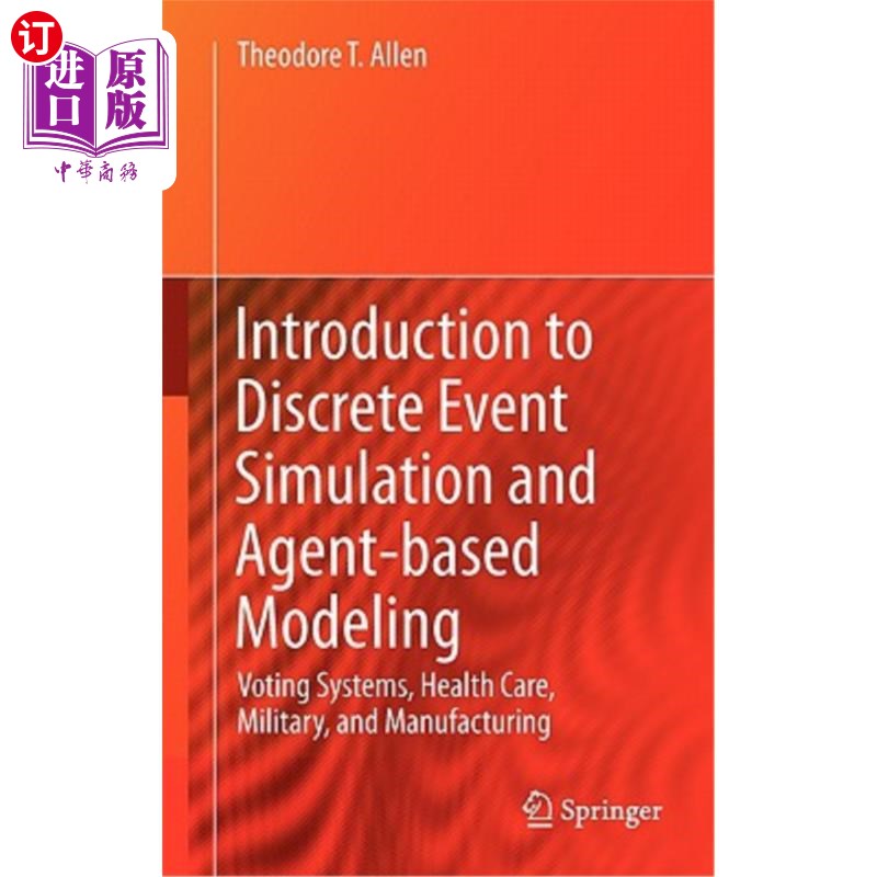 海外直订Introduction to Discrete Event Simulation and Agent-Based Modeling: Voting Syste 离散事件模拟和基于代理的建