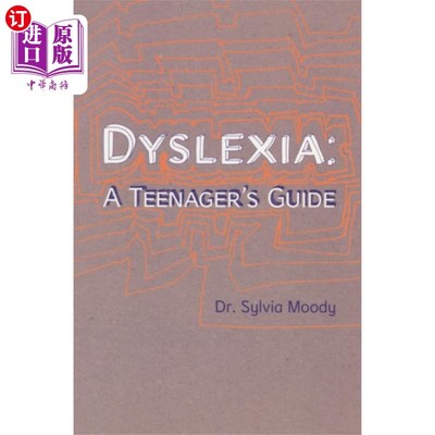 海外直订Dyslexia: A Teenager's Guide 阅读障碍:青少年指南