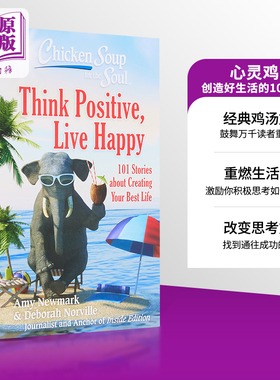 心灵鸡汤 积极思考 快乐生活 心灵鸡汤英文 Chicken Soup for the Soul Think Positive Live Happy 英文原版 Amy Newmark中?