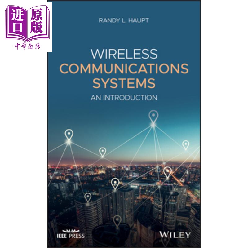 现货 无线通信系统 导论 Wireless Communications Systems An Introduction Randy L Haupt 英文原版【中商原版】wiley