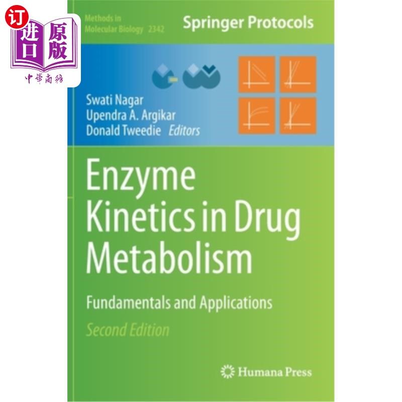 海外直订医药图书Enzyme Kinetics in Drug Metabolism: Fundamentals and Applications 药物代谢中的酶动力学:基础与应用