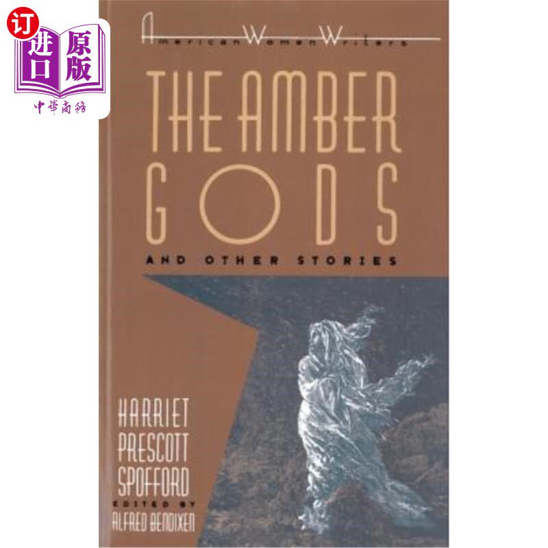 海外直订The Amber Gods and Other Stories 琥珀神和其他故事