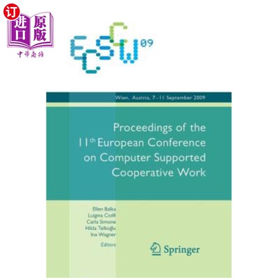 海外直订Ecscw 2009: Proceedings of the 11th European Conference on Computer Supported Co Ecscw 2009