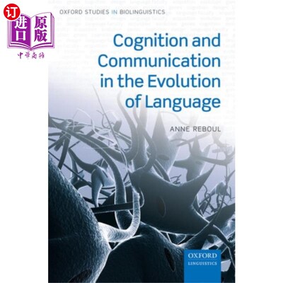 海外直订Cognition and Communication in the Evolution of ... 语言进化中的认知与交际