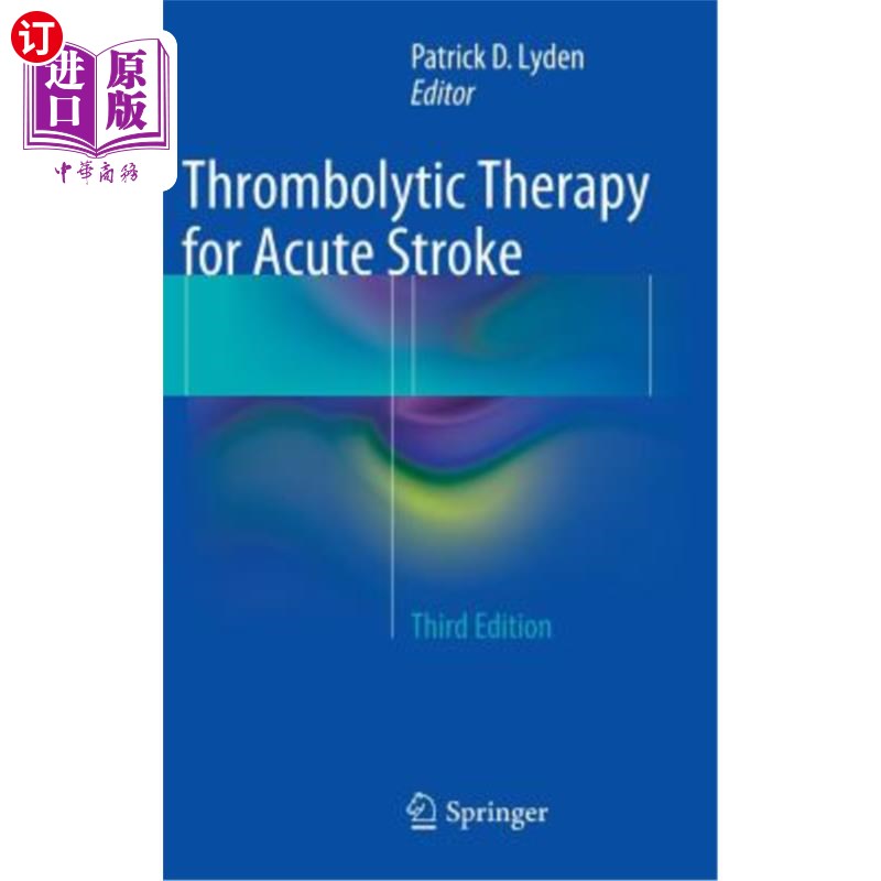 海外直订医药图书Thrombolytic Therapy for Acute Stroke 急性脑卒中的溶栓治疗