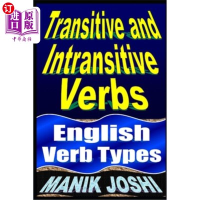 海外直订Transitive and Intransitive Verbs: English Verb Types 及物动词和不及物动词：英语动词类型