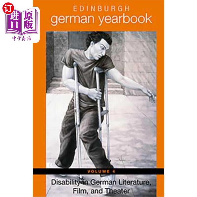 海外直订Edinburgh German Yearbook 4: Disability in German Literature, Film, and Theater 爱丁堡德语年鉴4:德国文学、