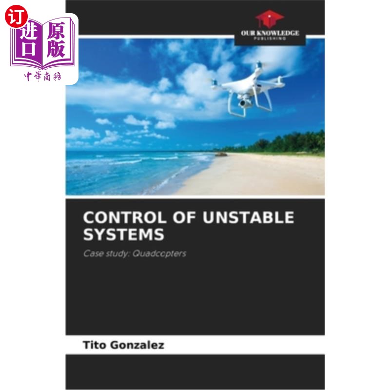 海外直订Control of Unstable Systems 不稳定系统的控制